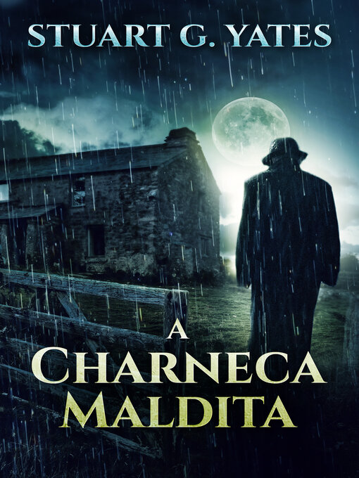 Title details for A Charneca Maldita by Stuart G. Yates - Available